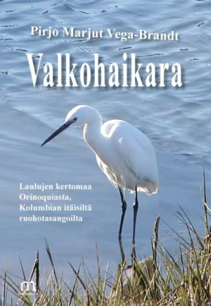 Laulu tasankojen kalpeasta ruususta…